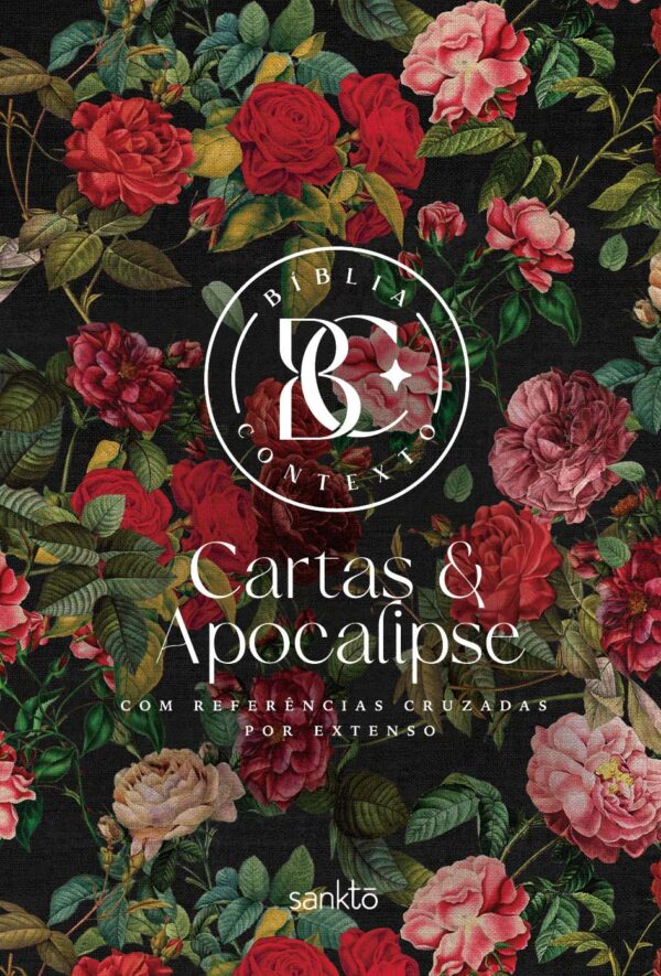 Bíblia Contexto - Cartas & Apocalipse - Floral - Com Referências Cruzadas Por Extenso