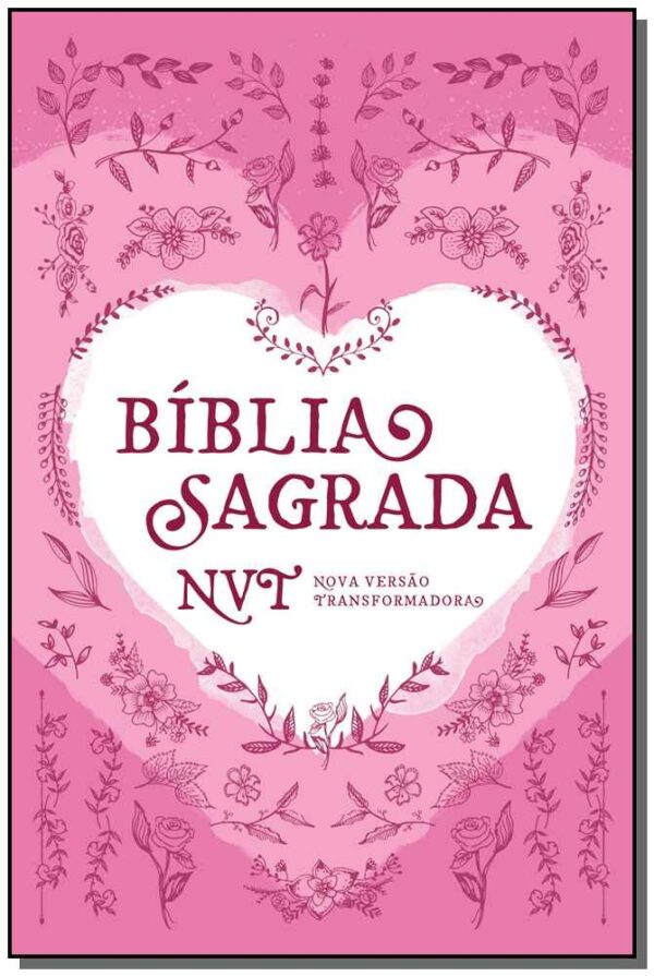 Bíblia Sagrada Nvt - Coração Rosa