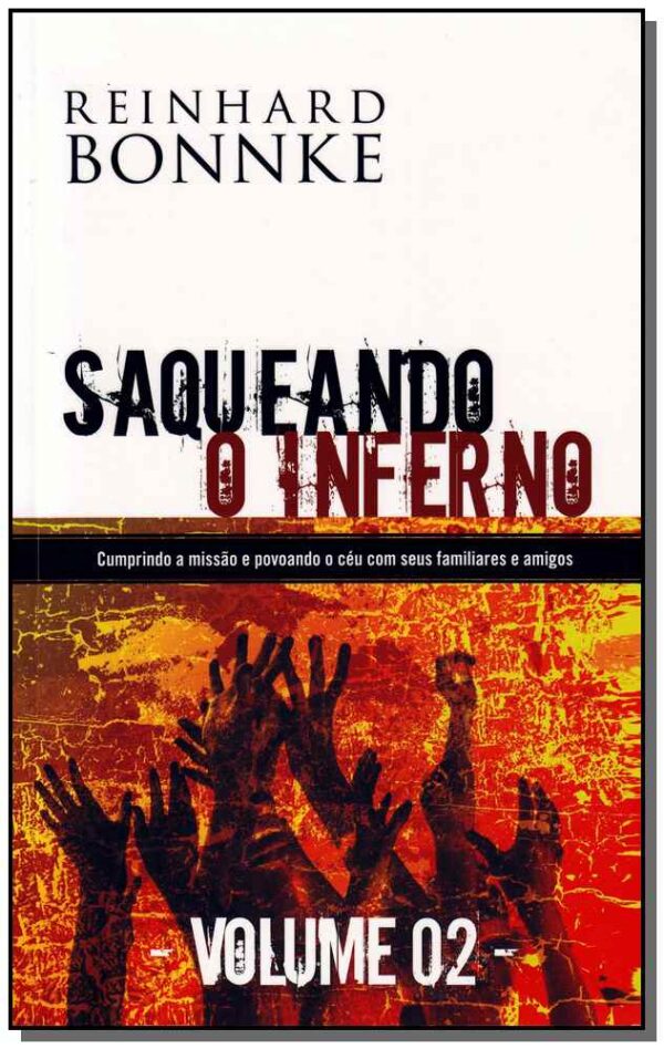 Saqueando o Inferno - Volume 2