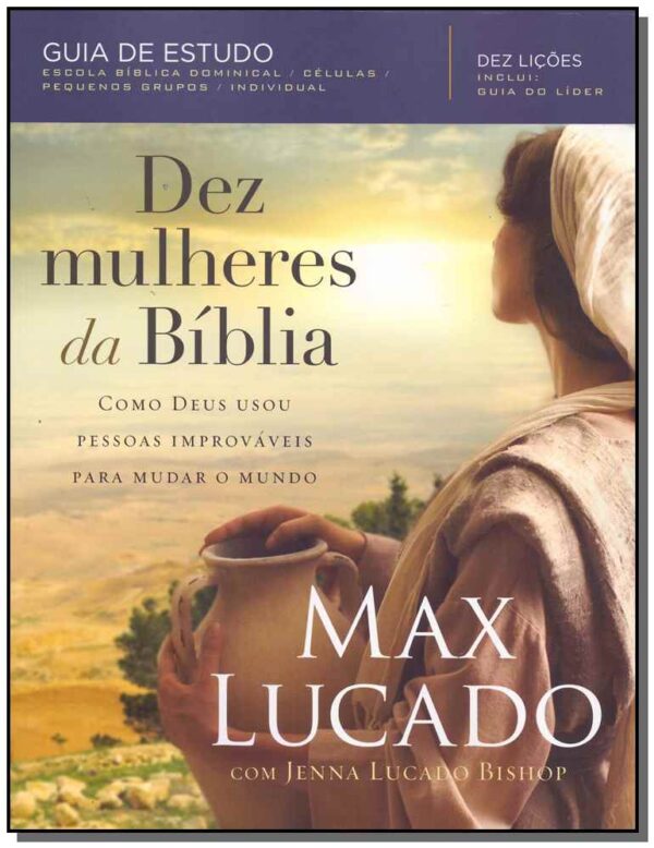 Dez Mulheres da Bíblia